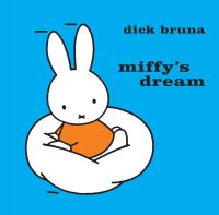 Book Cover for Miffy's Dream by Dick Bruna