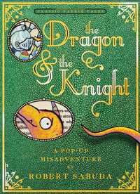 Book Cover for The Dragon & The Knight by Robert Sabuda