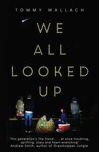 Book Cover for We All Looked Up by Tommy Wallach