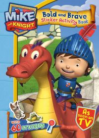 Book Cover for Mike the Knight Bold and the Brave Sticker Activity Book by Simon  Schuster UK