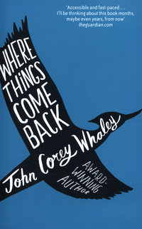 Book Cover for Where Things Come Back by John Corey Whaley