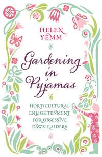 Book Cover for Gardening in Pyjamas by Helen Yemm