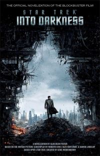 Book Cover for Into Darkness by Alan Dean Foster, Roberto Orci, Alex Kurtzman, Damon Lindelof, Gene Roddenberry