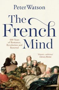 Book Cover for The French Mind by Peter Watson