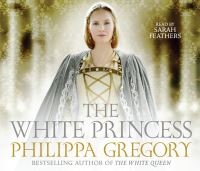 Book Cover for The White Princess by Philippa Gregory