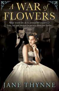 Book Cover for A War of Flowers by Jane Thynne