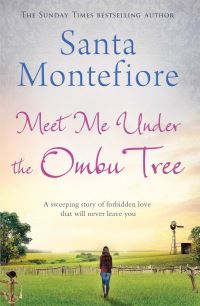 Book Cover for Meet Me Under the Ombu Tree by Santa Montefiore