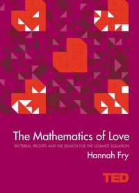 Book Cover for The Mathematics of Love by Hannah Fry