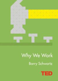 Book Cover for Why We Work by Barry Schwartz