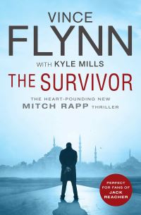 Book Cover for The Survivor by Kyle Mills, Vince Flynn