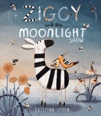 Book Cover for Ziggy and the Moonlight Show by Kristyna Litten