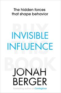 Book Cover for Invisible Influence by Jonah Berger
