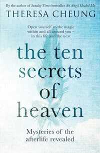 Book Cover for The Ten Secrets of Heaven by Theresa FrancisCheung
