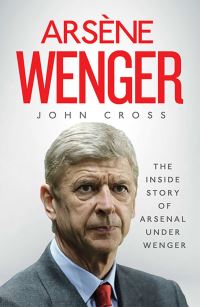 Book Cover for Arsene Wenger - The Final Judgement by John Cross