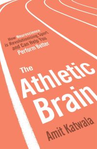 Book Cover for The Athletic Brain by Amit Katwala