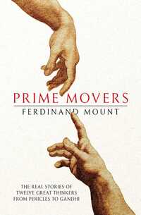 Book Cover for Prime Movers by Ferdinand Mount