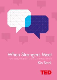 Book Cover for When Strangers Meet by Kio Stark