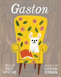 Book Cover for Gaston by Kelly DiPucchio