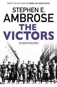 Book Cover for The Victors by Stephen E Ambrose