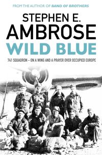 Book Cover for Wild Blue by Stephen E Ambrose