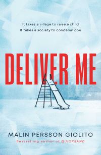 Book Cover for Deliver Me by Malin Persson Giolito
