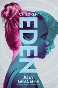 Book Cover for Children of Eden by Joey Graceffa, Laura L Sullivan