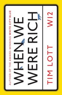 Book Cover for When We Were Rich by Tim Lott