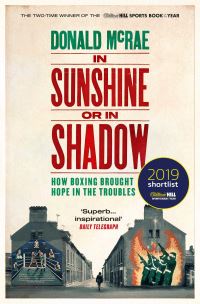 Book Cover for In Sunshine or in Shadow by Donald McRae