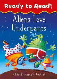 Book Cover for Aliens Love Underpants by Claire Freedman