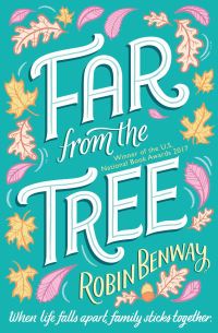 Book Cover for Far from the Tree by Robin Benway
