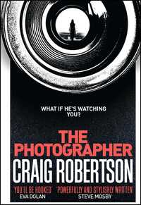 Book Cover for The Photographer by Craig Robertson