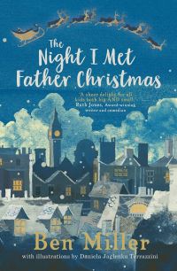 Book Cover for The Night I Met Father Christmas by Ben Miller