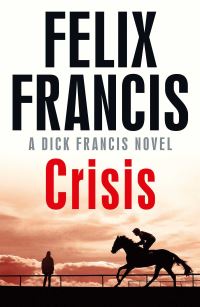 Book Cover for Crisis by Felix Francis