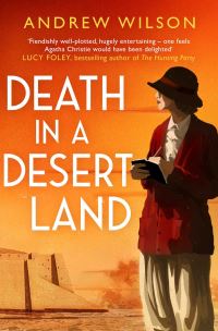 Book Cover for Death in a Desert Land by Andrew Wilson