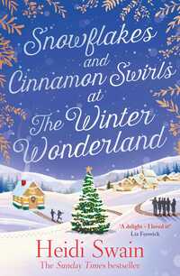 Book Cover for Snowflakes and Cinnamon Swirls at the Winter Wonderland by Heidi Swain
