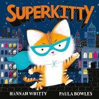 Book Cover for Superkitty by Hannah Whitty
