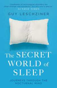Book Cover for The Secret World of Sleep by Guy Leschziner