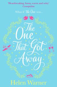 Book Cover for The One That Got Away by Helen Warner
