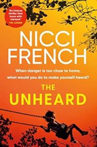 Book Cover for The Unheard by Nicci French