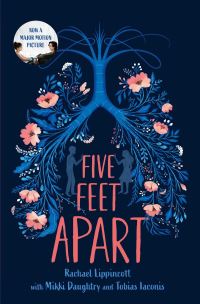 Book Cover for Five Feet Apart by Rachael Lippincott, Mikki Daughtry, Tobias Iaconis