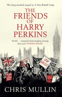 Book Cover for The Friends of Harry Perkins by Chris Mullin