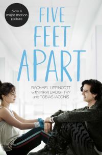 Book Cover for Five Feet Apart by Rachael Lippincott, Mikki Daughtry, Tobias Iaconis