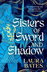 Book Cover for Sisters of Sword and Shadow by Laura Bates