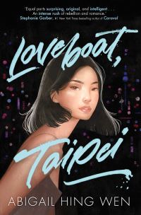 Book Cover for Loveboat, Taipei by Abigail Hing Wen