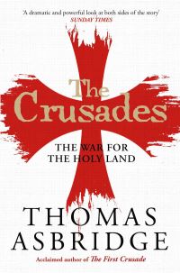 Book Cover for The Crusades by Thomas S Asbridge