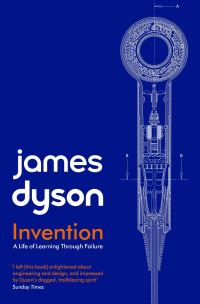 Book Cover for Invention by James Dyson
