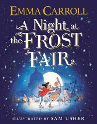 Book Cover for A Night at the Frost Fair by Emma Carroll