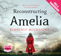 Book Cover for Reconstructing Amelia by Kimberly McCreight