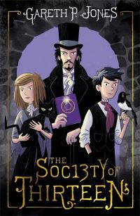 Book Cover for The Soc13ty of Thirteen by Gareth P Jones