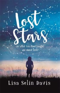 Book Cover for Lost Stars, or, What Lou Reed Taught Me About Love by Lisa Davis